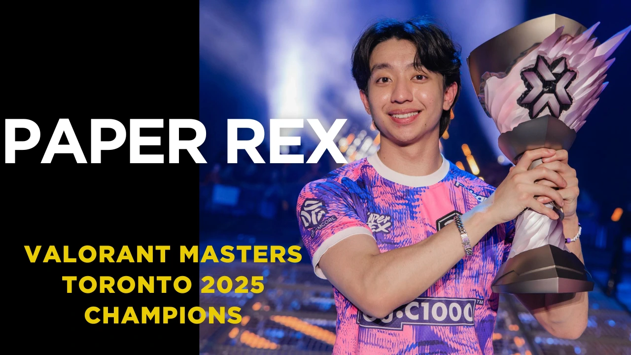 Paper Rex Crowned VALORANT Masters Toronto 2025 Champions: Uncrowned Kings No More